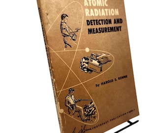 Atomic Radiation Detection and Measurement Book 1955 First Edition by Harold S. Renne | Vintage Nuclear Science Reference Howard W. Sams