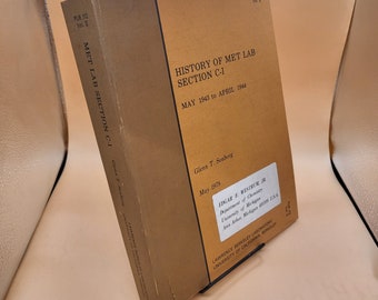 Glenn T. Seaborg Autographed Met Lab History Vol II: Manhattan Project