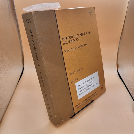 Glenn T. Seaborg Autographed Met Lab History Vol II: Manhattan Project