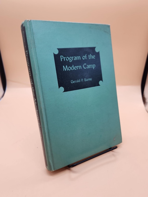 Vintage Camping Book: Program of the Modern Camp, 1954 Hardcover