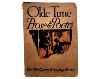 Antique Book Olde Time Prose & Poetry | 1900-1910 Chapple Publishing | Illustrated Collectible Edition