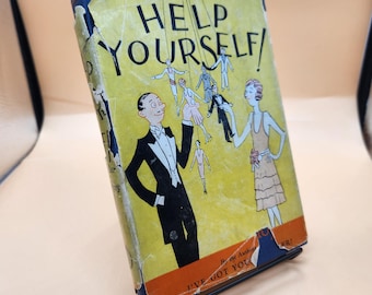 Help Yourself! 1928 First Edition Dating Advice Book, Doris Webster and Mary Hopkins