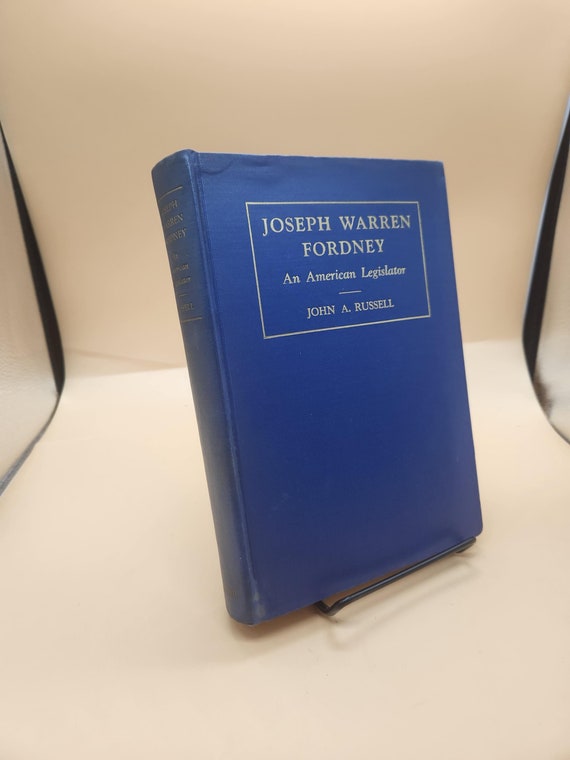 Joseph Warren Fordney: An American Legislator, 1928 First Edition Hardcover