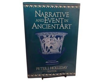 Narrative and Event in Ancient Art Book By Peter J. Holliday, 1993 Cambridge University Press