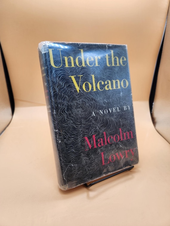 1947 Under the Volcano First Edition First Printing | Malcolm Lowry | Rare Book w/ Uncut Dust Jacket | Modern Library 100 Best Novel