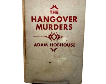 The Hangover Murders Book by Adam Hobhouse 1935 | Vintage Hardcover Borzoi Murder Mystery | Rare Collectible Crime Fiction Alfred Knopf