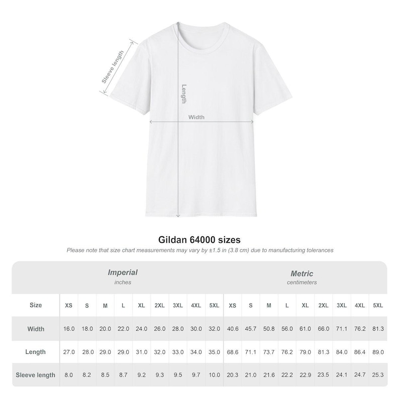 Peut inclure: Un t-shirt blanc Gildan 64000 avec des mesures de largeur, de longueur et de longueur des manches en centim&egrave;tres. Le tableau des tailles comprend les tailles XS &agrave; 5XL. La largeur varie de 40,6 cm &agrave; 81,3 cm.