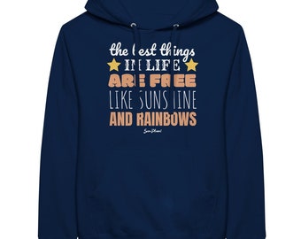 The Best Things In Life Unisex Pullover Hoodie