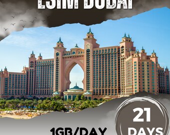 eSim Dubai & United Arab Emirates (UAE) - 1GB/day - 21 days