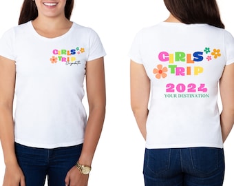 Girls Trip 2024 Shirt Girls Vacation Shirt Weekend Trip Shirt Custom Girls Trip Shirt Summer Vacation Shirt Personalized Women Travel Shirt