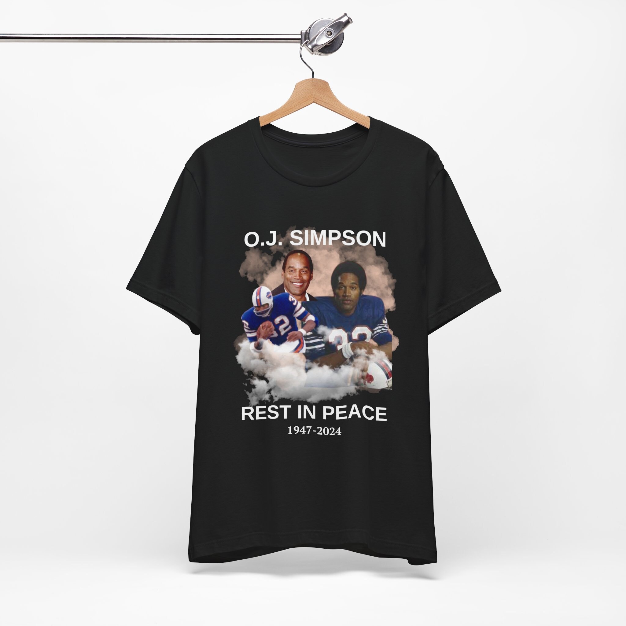OJ Simpson Shir Rip Oj Simpson 1947-2024 Oj Simpson OJ Simpson Shir Rip Oj Simpson 1947-2024 Oj Simpson