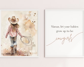 May include: Two framed prints for a nursery. The left print features a watercolour illustration of a girl wearing a cowboy hat and holding a lasso. The right print has the text "Mamas, let your babies grow up to be cowgirls".