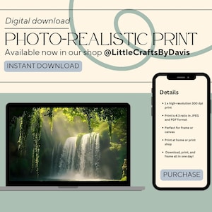 May include: Digital download of a photo-realistic print of a waterfall in a lush green forest. The print is available in JPEG and PDF format, and is perfect for framing or displaying on canvas. The image shows a laptop displaying the print, and a smartphone with details about the print and a "PURCHASE" button.