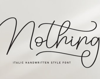 Nothing Font, Handwritten Font, Display Font, Calligraphy Font, Personal Font, Elegant Font, Procreate Font, Wedding Classic Font