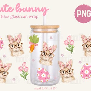 May include: A clear glass can wrap with a bamboo lid, straw, and a cute bunny design. The design includes a bunny wearing glasses and a bow, carrots, Easter eggs, and tulips. The text "cute bunny" and "16oz glass can wrap" are in pink.