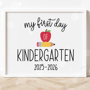 First Day of Kindergarten Sign Printable Back to School Sign First Day of School Signs Instant Digital Download Teacher Kids Photo Prop