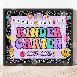 First Day of Kindergarten Sign Printable Back to School Sign First Day of School Signs Instant Digital Download Teacher Kids Photo Prop