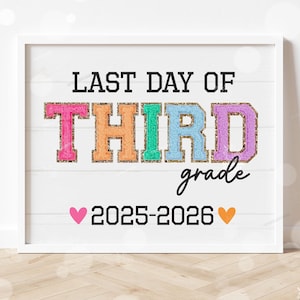 Letzter Tag der dritten Klasse Zeichen druckbare Ende des Schuljahres Zeichen sofortiger digitaler Download Ende des Schuljahres Geschenk Lehrer Kinder Fotorequisite 3