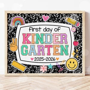 First Day of Kindergarten Sign Printable Back to School Sign First Day of School Signs Instant Digital Download Teacher Kids Photo Prop
