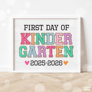 First Day of Kindergarten Sign Printable Back to School Sign First Day of School Signs Instant Digital Download Teacher Kids Photo Prop