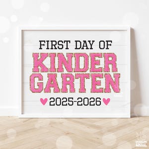 First Day of Kindergarten Sign Printable Back to School Sign First Day of School Signs Instant Digital Download Teacher Kids Photo Prop