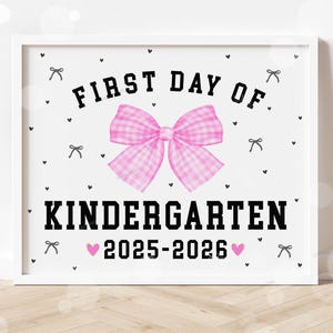 First Day of Kindergarten Sign Printable Back to School Sign First Day of School Signs Instant Digital Download Teacher Kids Photo Prop