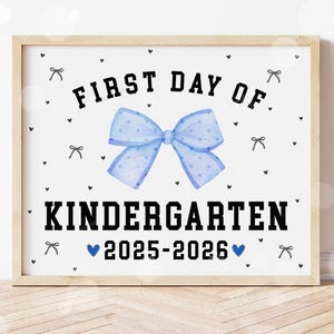 First Day of Kindergarten Sign Printable Back to School Sign First Day of School Signs Instant Digital Download Teacher Kids Photo Prop