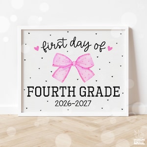 First Day of Fourth Grade Sign Printable Back to School Sign First Day of School Signs Instant Digital Download Teacher Kids Photo Prop 4th