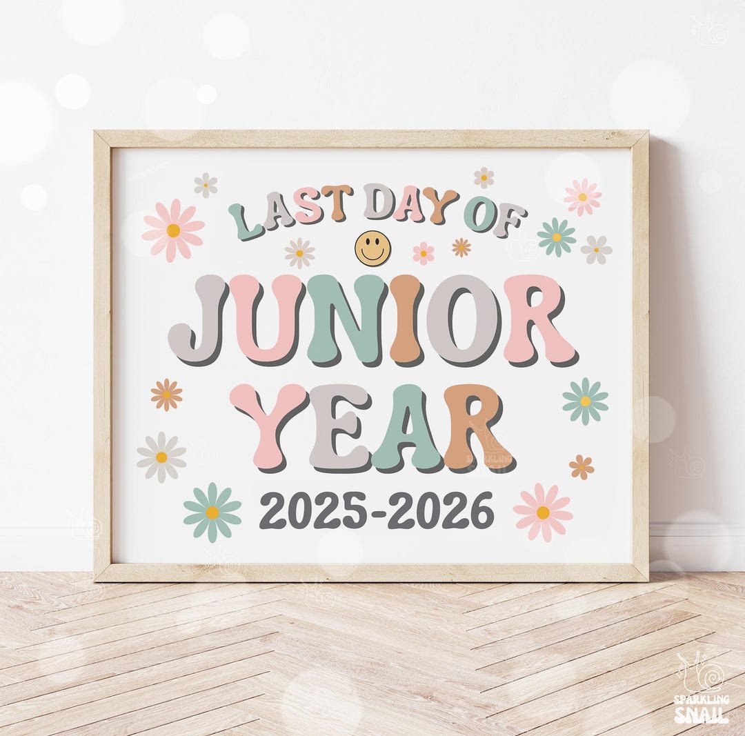 Jr Clothes Sign Last Day of Junior Year Sign Printable Last Day of School Signs Instant ...