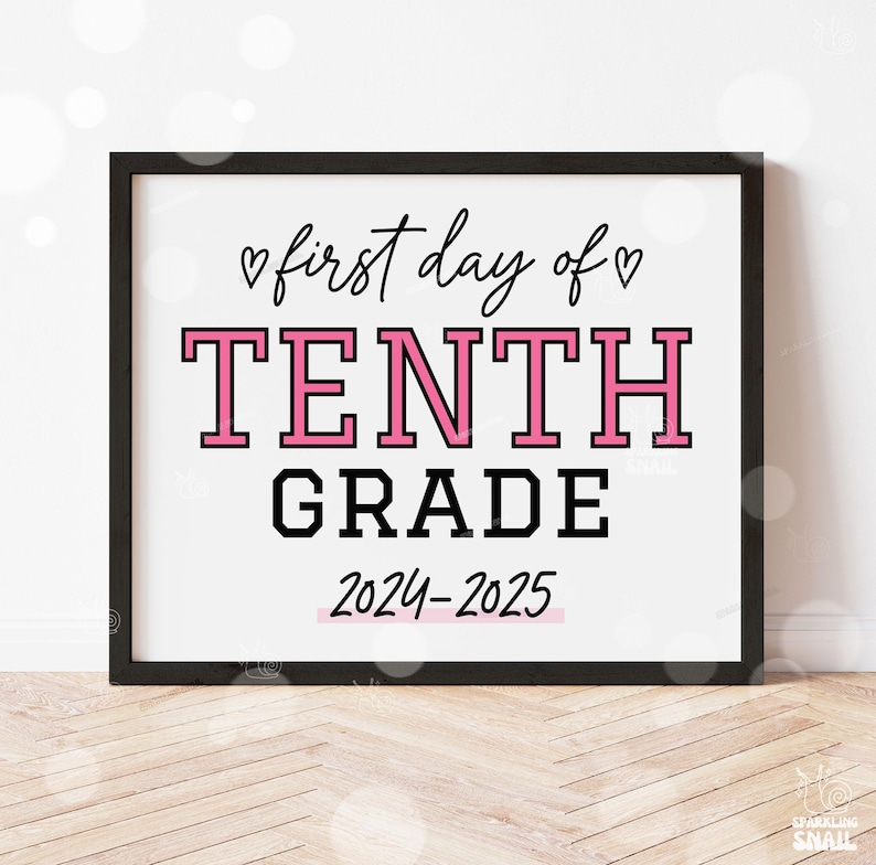 First Day of 10th Grade Sign Printable Back to School Sign First Day of ...