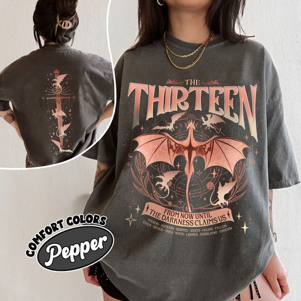 The Thirteen From Now Until The Darkness Claims Us Comfort Colors Shirt, Throne Of Glass SJM Merch, Bookish Gifts, Trendy Booktok