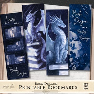 May include: Four printable bookmarks featuring a blue watercolor background with a blue dragon and the text "Book Dragon on a Reading Rampage" and "Lair of a Book Dragon".