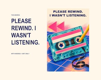 Please Rewind Print, Funny Cassette Tape Wall Art, Retro 80s Listening Quote, Digital Download