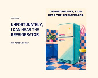 I Can Hear the Refrigerator Print, Funny Sensory Wall Art, Retro 80s Kitchen Illustration, Digital Download