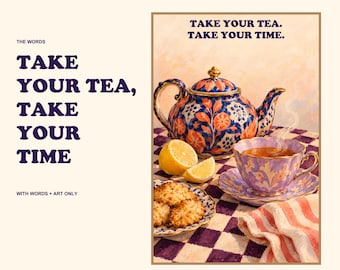 Teapot Print, Take Your Tea Take Your Time, Colorful Kitchen Wall Art, Printable Gift