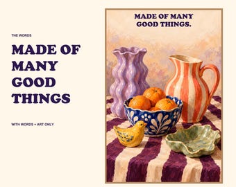 Ceramic Still Life Print, Made of Many Good Things, Colorful Kitchen Wall Art, Digital Download