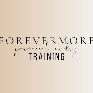 Permanent Jewelry / 1:1 Training