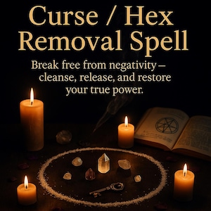 Curse Removal Spell, Hex Removal Ritual | Break Curses, Banish Dark Energy, Remove Evil Eye, Spiritual Cleansing & Powerful Protection Magic