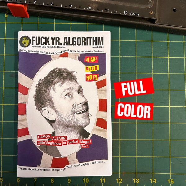 Fuck Yr. Algorithm + Issue 1 + Full Color + America's Only Rock & Roll Fanzine