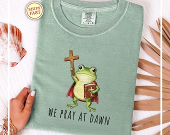 Funny Christian Frog Shirt Funny Frog Shirt Prayer Group Tshirts Faith Based Shirts Cottage Core Christian Shirt Whimsical Frog Gift G499
