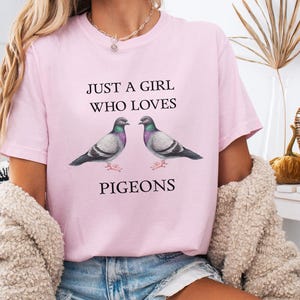 Nur ein Mädchen, das Tauben Shirt liebt Ästhetische niedliche Tauben T-Shirt Komfort Farben Shirt Sommer Grafik T-Shirt Vögel Baumwollshirt Fun Taube Tee