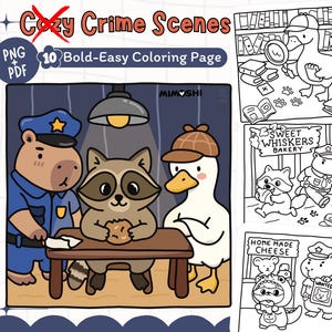 Cozy Crime Scenes Coloring Pages Capybara Cop, Goose Detective, Raccoon Thief Funny Animal Mystery Coloring Book for Adults & Kids
