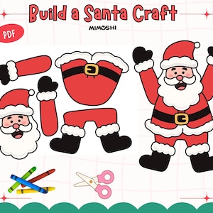 May include: A festive illustration for a Santa Claus craft project. The image shows cut-out pieces of Santa's body, a completed Santa figure, crayons, scissors, and the text "Build a Santa Craft".
