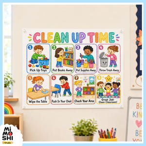 May include: A rectangular classroom poster titled CLEAN UP TIME with eight numbered illustrations showing children performing tasks like picking up toys, putting books away, organizing supplies, throwing trash, wiping tables, and pushing in chairs.