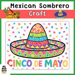 Peut inclure: Une création artisanale de sombrero mexicain coloré, avec l'inscription "Mexican Sombrero Craft" en haut. Le sombrero est orné de diverses couleurs et formes, et les mots "Cinco de Mayo" sont en bas. L'image est encadrée d'une bordure blanche.