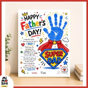 May include: A colorful Father's Day art print with the text "HAPPY FATHER'S DAY!" and a blue handprint. The print features a red cape, a "SUPER DAD" emblem, and the message "Love, Tim."