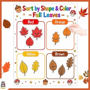 May include: An educational activity sheet titled Sort by Shape & Color - Fall Leaves. The page features four colored boxes labeled Red, Orange, Yellow, and Brown, each containing illustrated leaf cutouts with faces to sort by color and shape.
