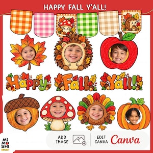May include: A digital printable set featuring the text HAPPY FALL Y'ALL! and various autumn-themed photo frames including a maple leaf, hedgehog, apple, acorn, mushroom, turkey, and pumpkin, all designed for inserting photos with Canva.