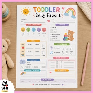 May include: A white toddler daily report sheet with colourful illustrations and text. The report includes sections for child's name, date, feelings, meals, activities, potty tracker, diaper changes, and teacher notes. A pink pencil rests on the right.