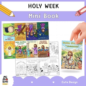 May include: A "Holy Week Mini Book" with colorful illustrations depicting scenes from the Bible, including Palm Sunday. The book features the text "Palm Sunday Hosanna!" and "Cute Design."